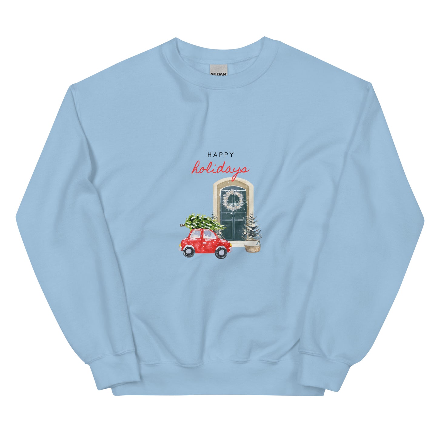 Happy Holidays  Sweatshirt