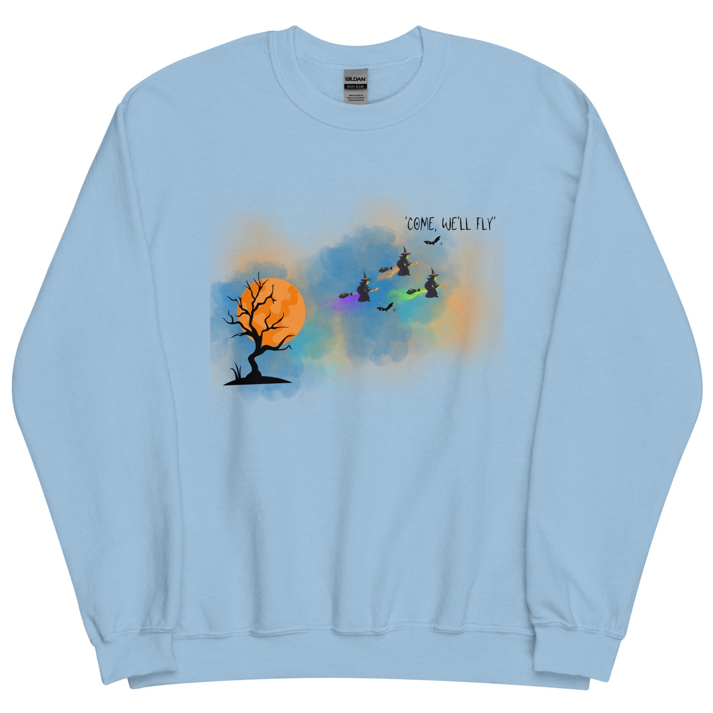 Come, we`ll fly  Sweatshirt