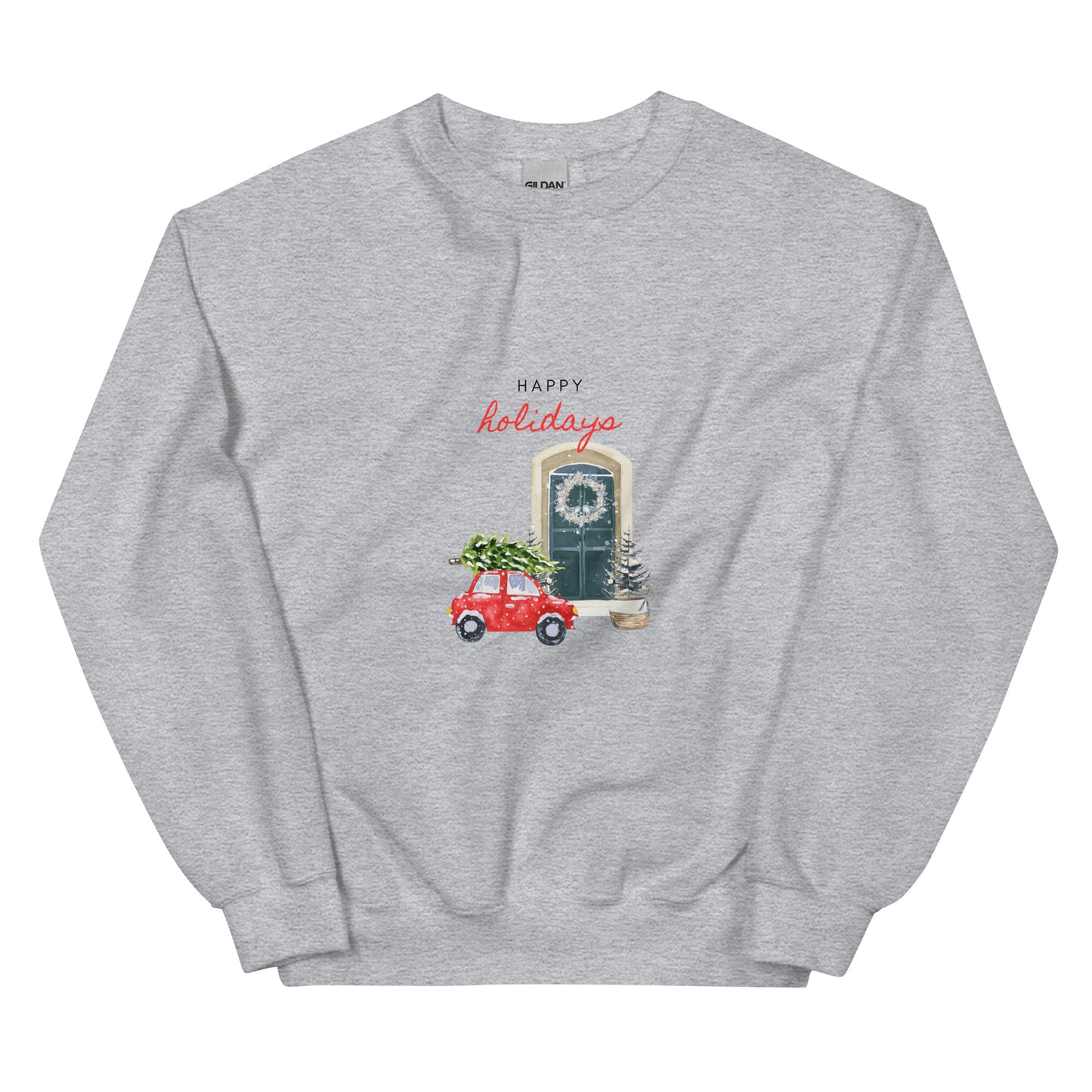 Happy Holidays  Sweatshirt