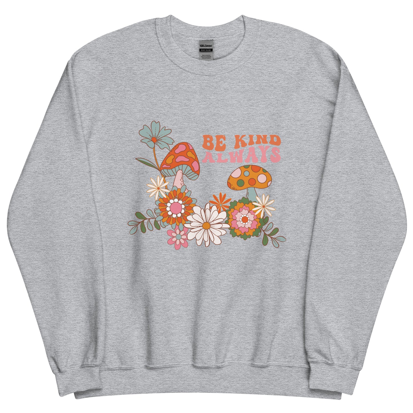 Be Kind Sweatshirt