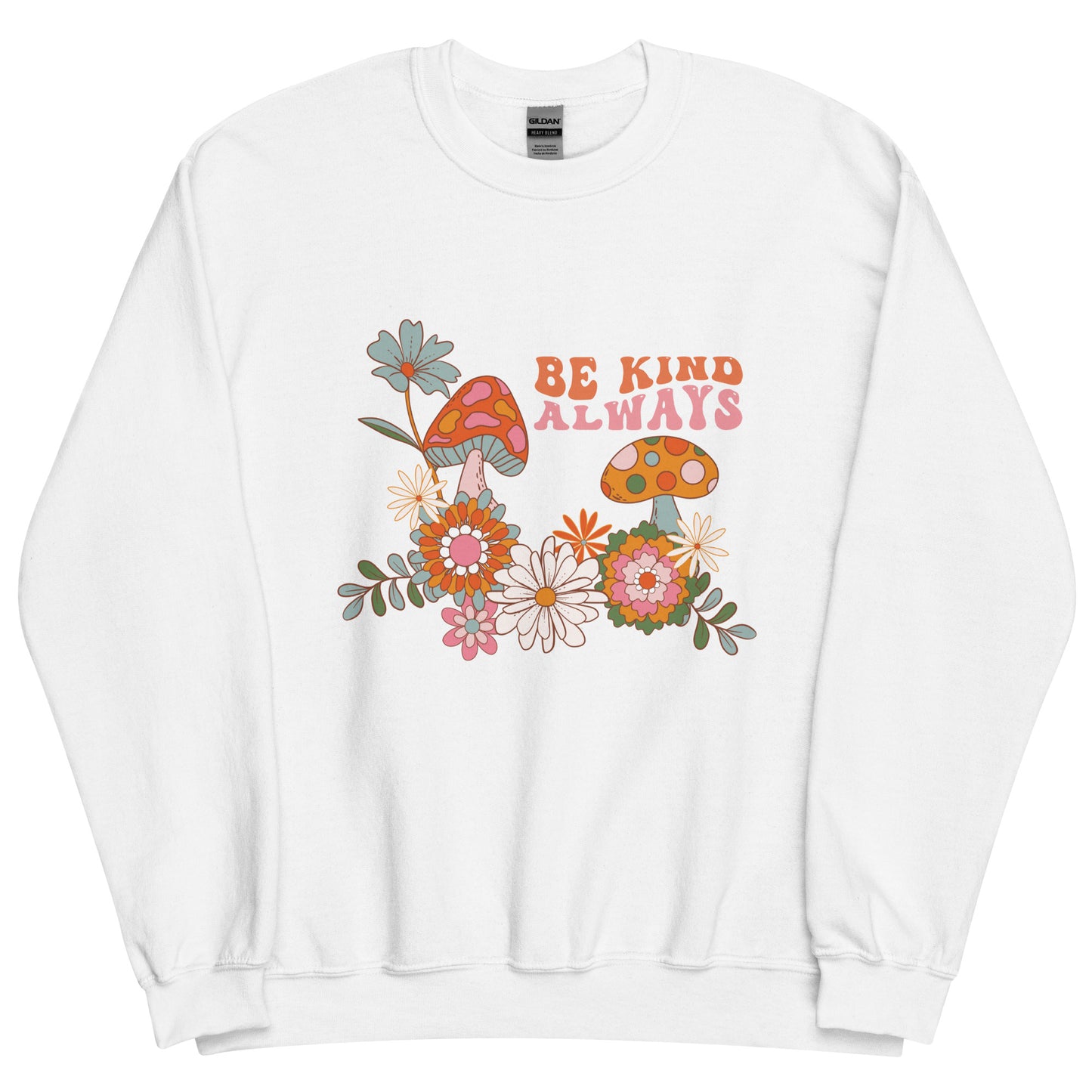 Be Kind Sweatshirt